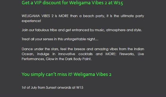 Get a VIP discount for Weligama Vibes 2 at W15
